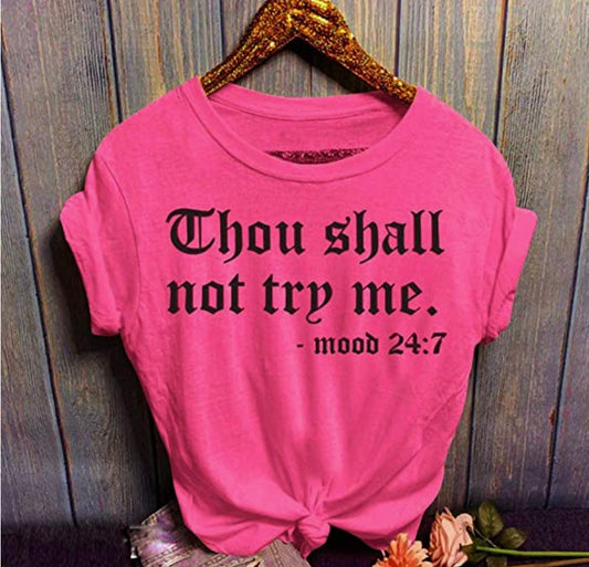 SHALL NOT TRY T-shirts